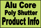 Alu Core Poly Shutters